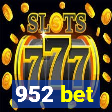 952 bet